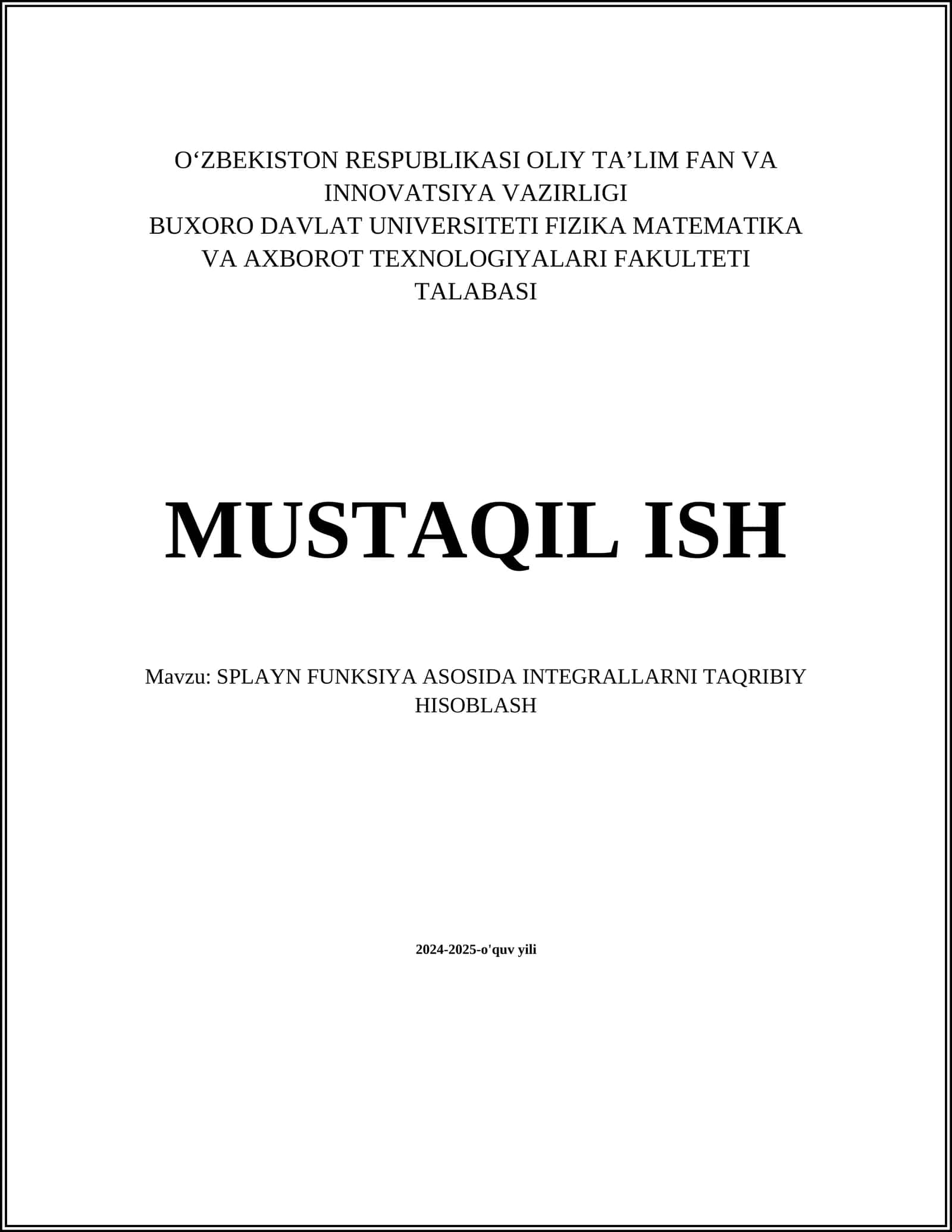 SPLAYN FUNKSIYA ASOSIDA INTEGRALLARNI TAQRIBIY HISOBLASH