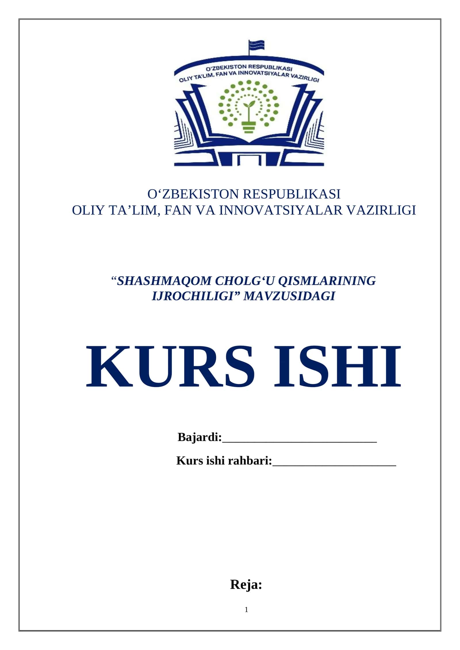 “SHASHMAQOM CHOLG‘U QISMLARINING IJROCHILIGI” MAVZUSIDAGI KURS ISHI