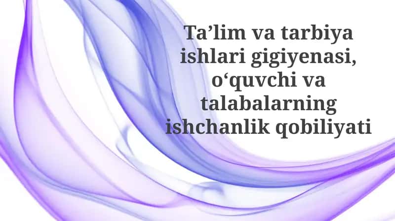 Ta'lim va gigiyenasi