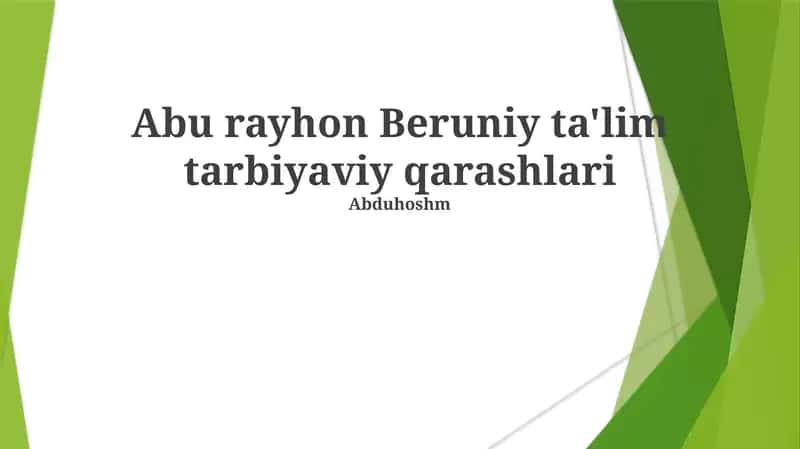 Abu rayhon Beruniy ta'lim tarbiyaviy qarashlari