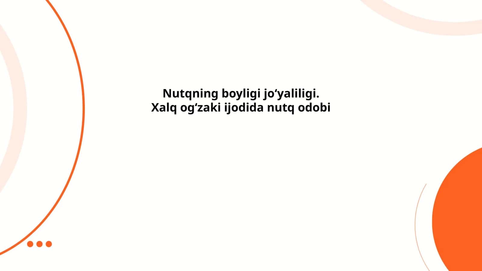 Nutqning boyligi va so'zlar zaxirasi