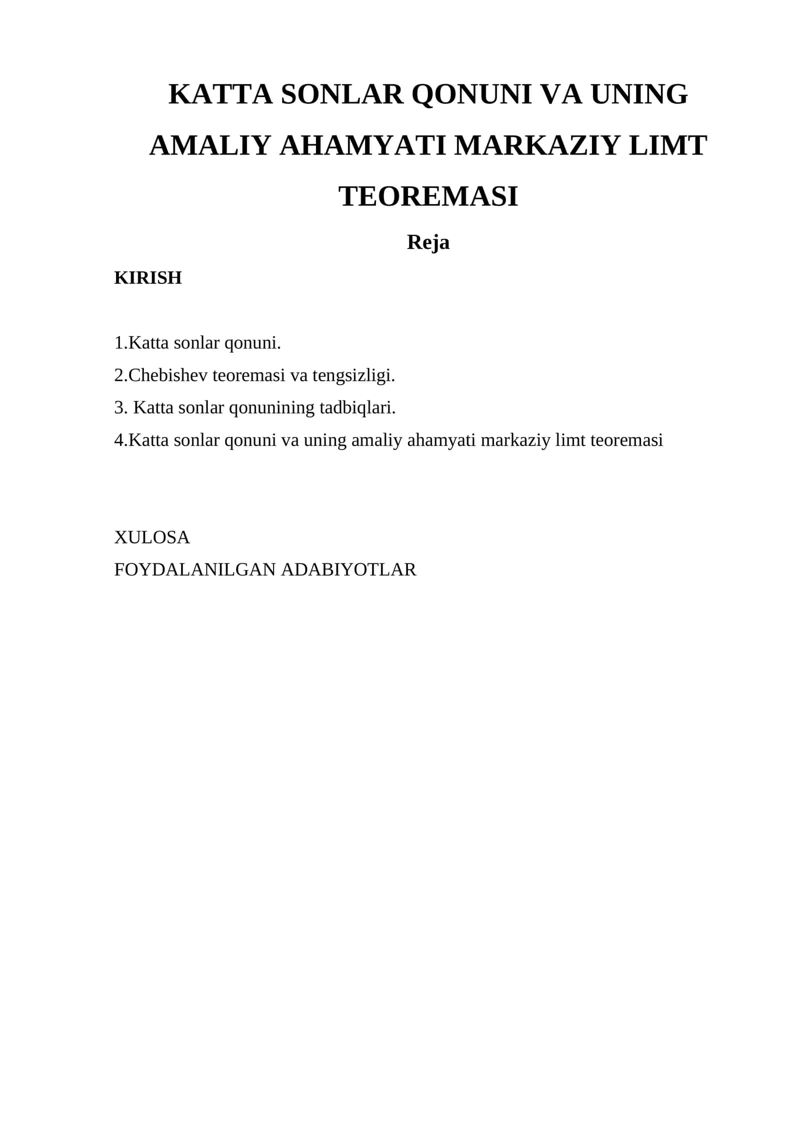 KATTA SONLAR QONUNI VA UNING AMALIY AHAMYATI MARKAZIY LIMT TEOREMASI