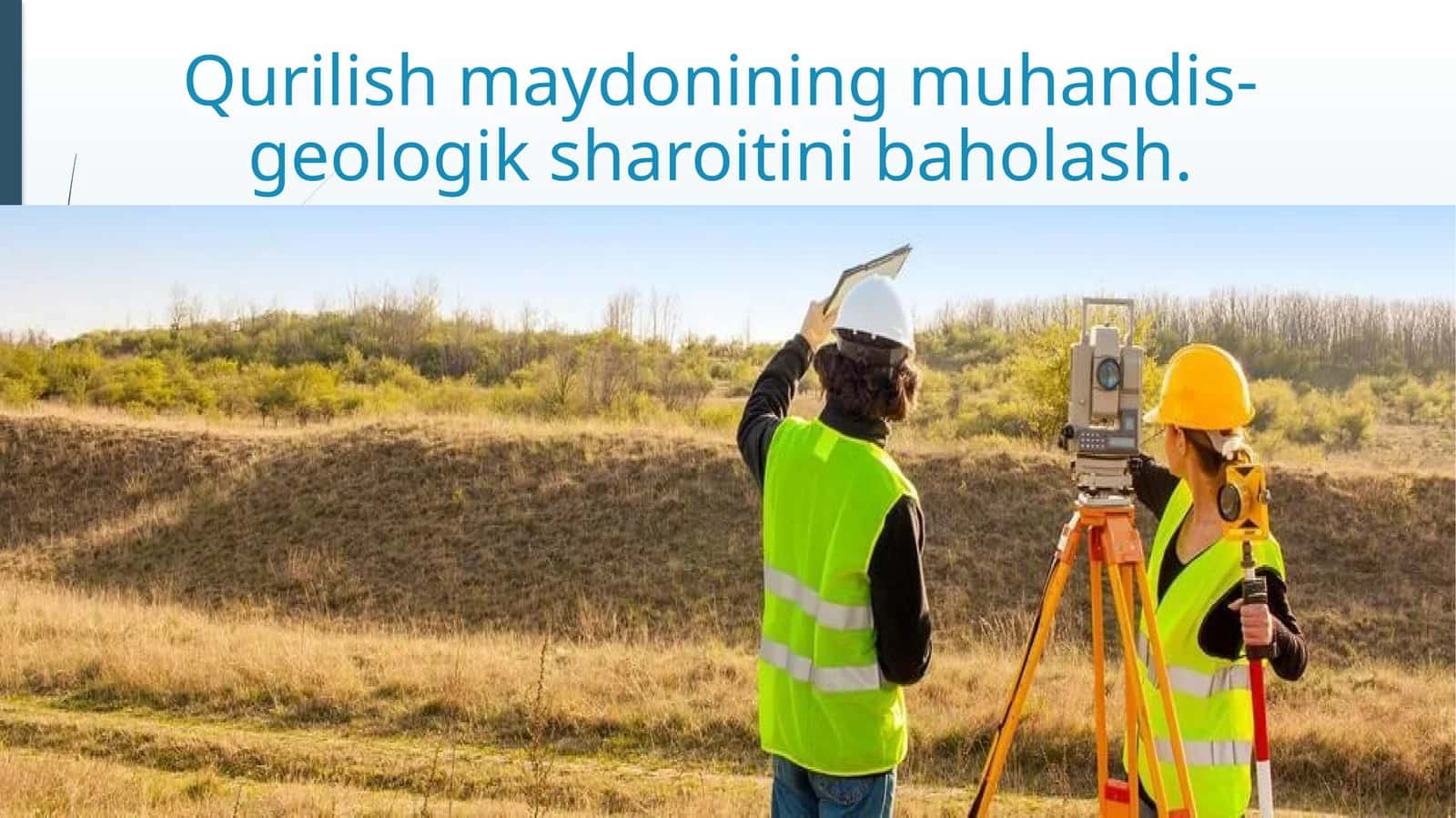 Qurilish maydonining muhandis-geologik sharoitini baholash