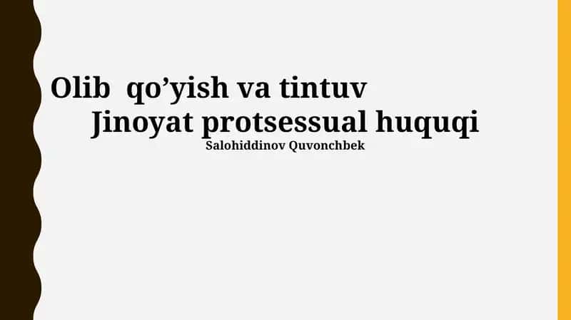 Olib qo’yish va tintuv