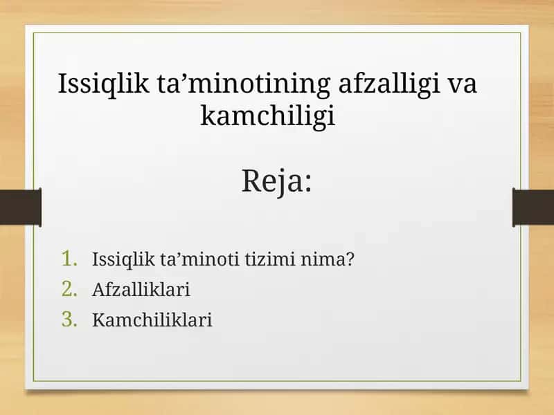 Issiqlik ta’minotining afzalligi va kamchiligi