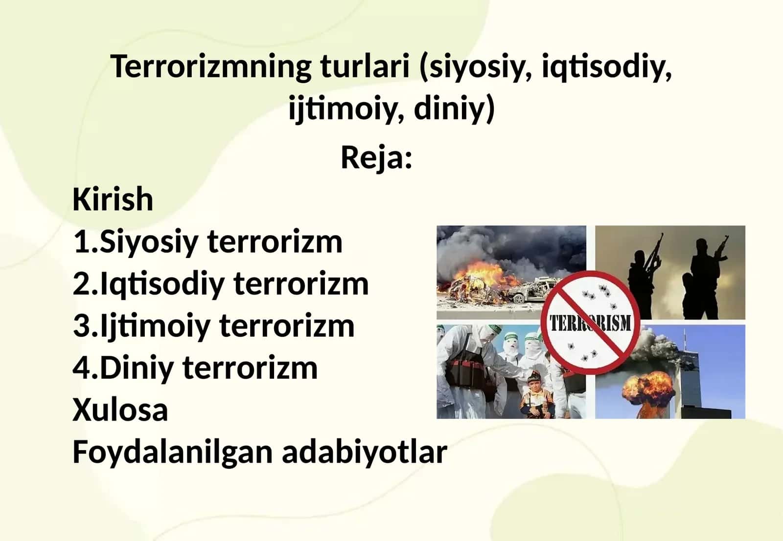 Terrorizmning turlari (siyosiy, iqtisodiy, ijtimoiy, diniy)