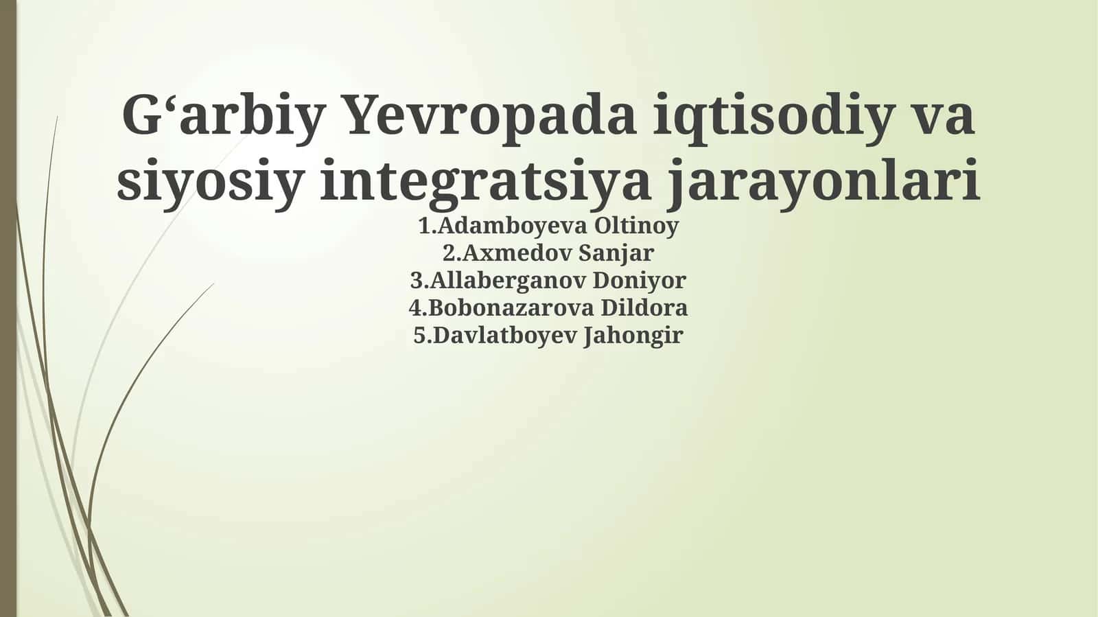 G'arbiy Yevropada iqtisodiy va siyosiy integratsiya