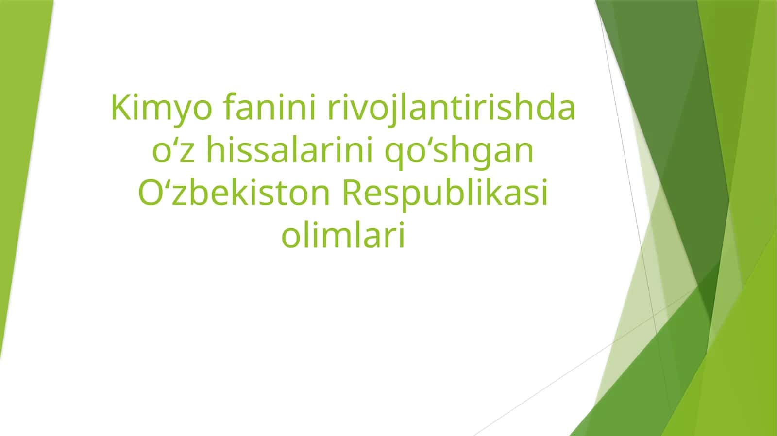 Kimyo fanini rivojlantirishda o‘z hissalarini qo‘shgan O‘zbekiston Respublikasi olimlari