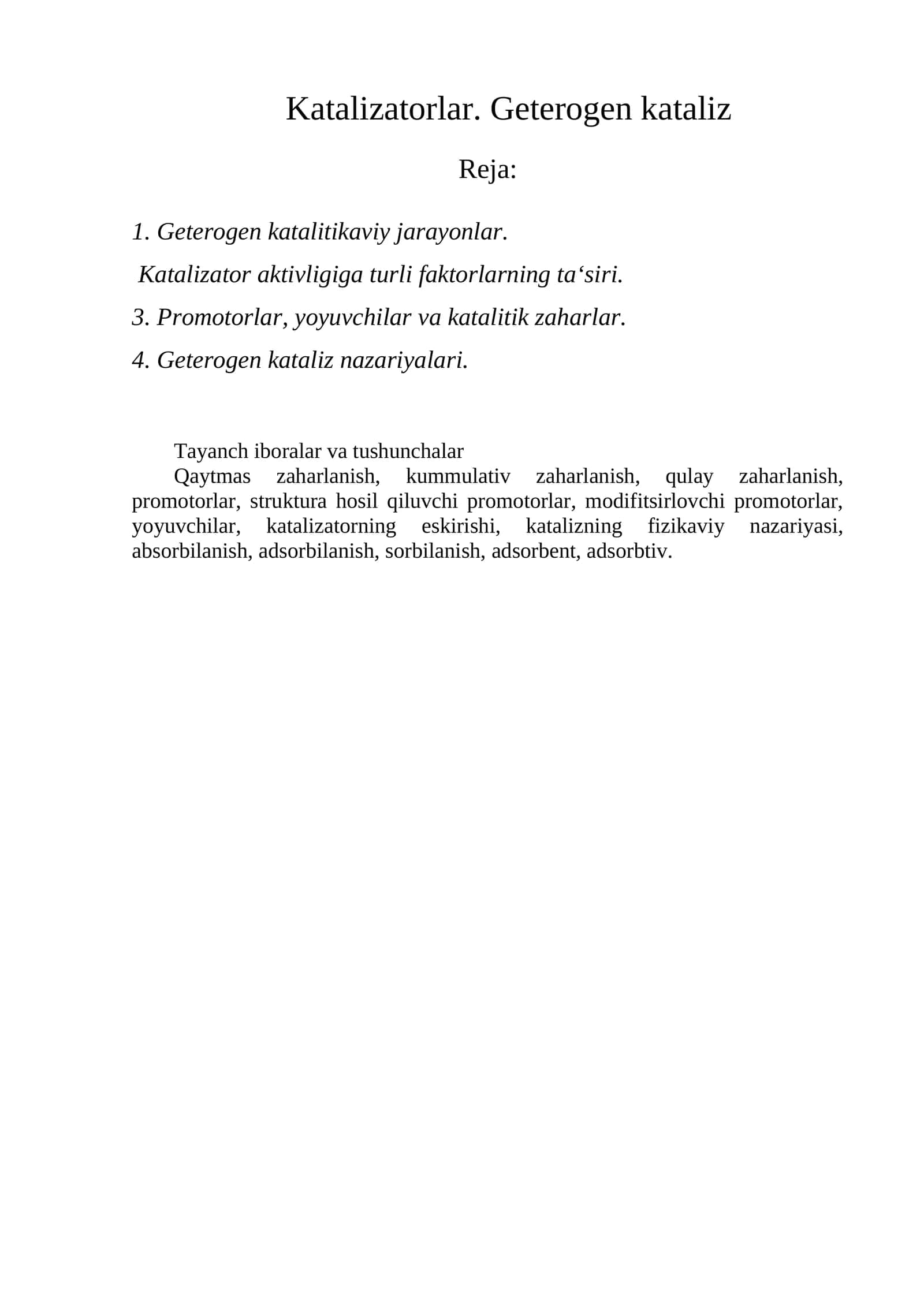 Katalizatorlar. Geterogen kataliz