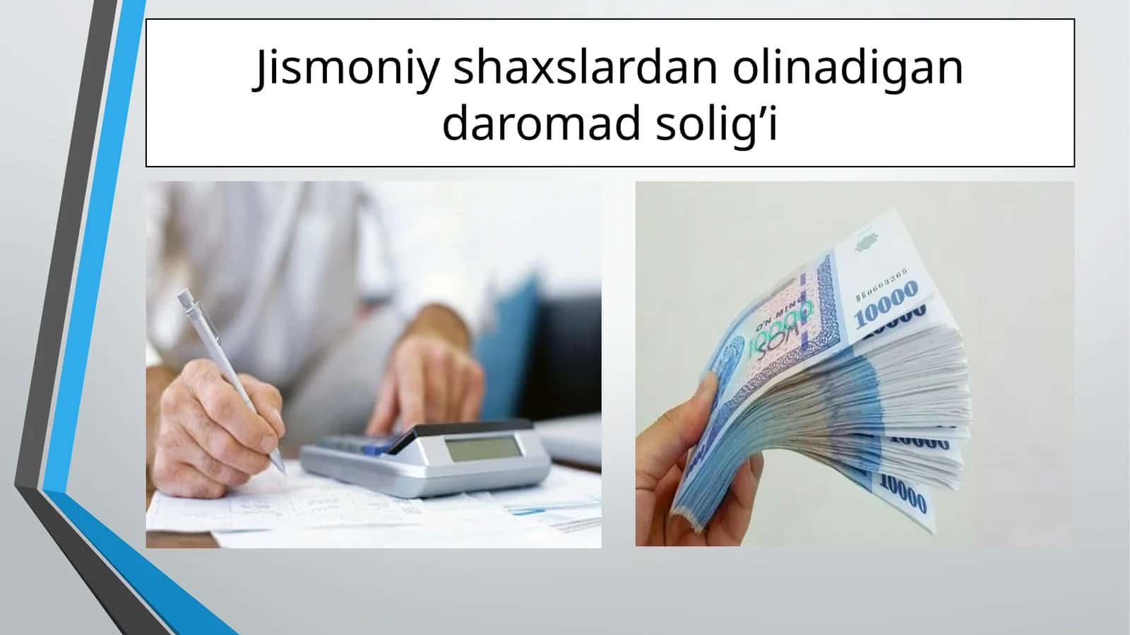Jismoniy shaxslardan olinadigan daromad solig’i
