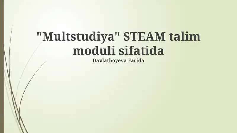 Multistudiya STEAM talim moduli