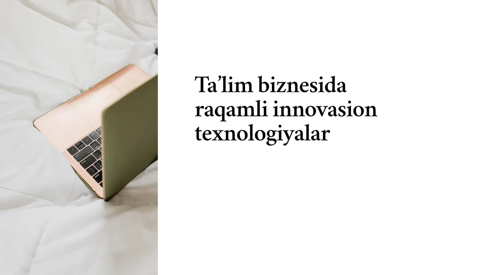 Ta’lim biznesida raqamli innovasion texnologiyalar