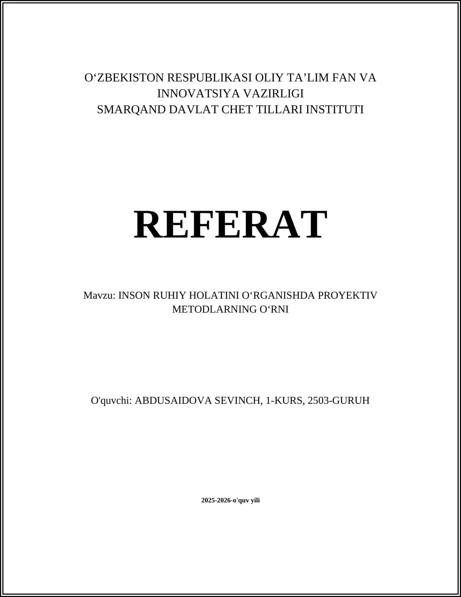 INSON RUHIY HOLATINI O‘RGANISHDA PROYEKTIV METODLARNING O‘RNI
