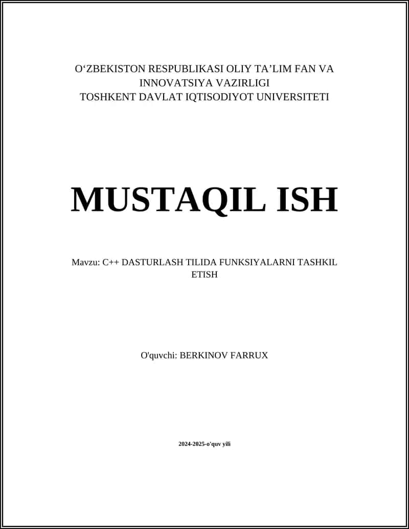 C++ DASTURLASH TILIDA FUNKSIYALARNI TASHKIL ETISH