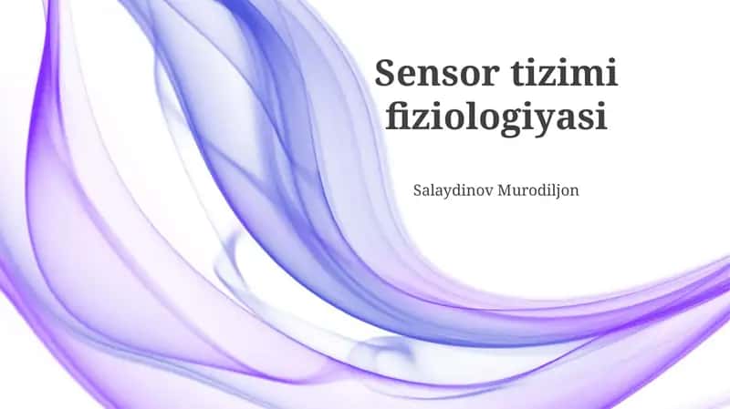 Sensor tizimi fiziologiyasi