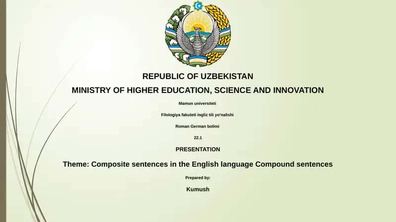 Theme: Composite sentences in the English language Compound sentences
