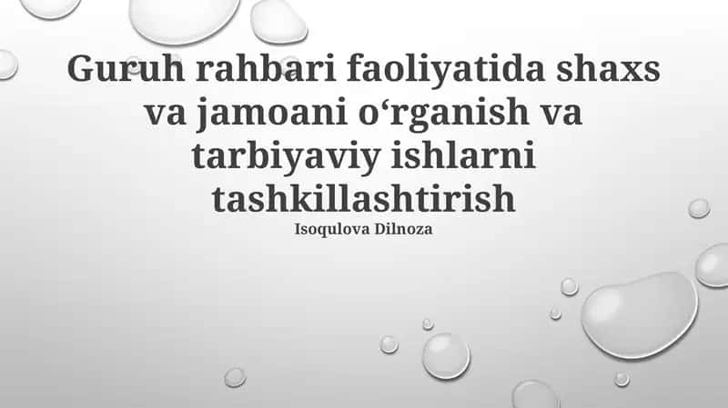 Guruh Rahbari Faoliyatida Shaxs va Jamoani Oʻrganish va Tarbiyaviy Ishlarni Tashkillashtirish