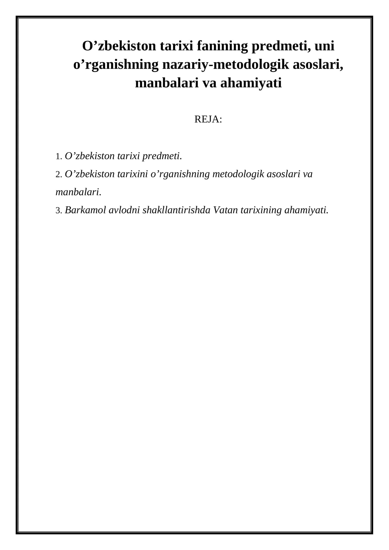 O'zbekiston tarixi fanining predmeti