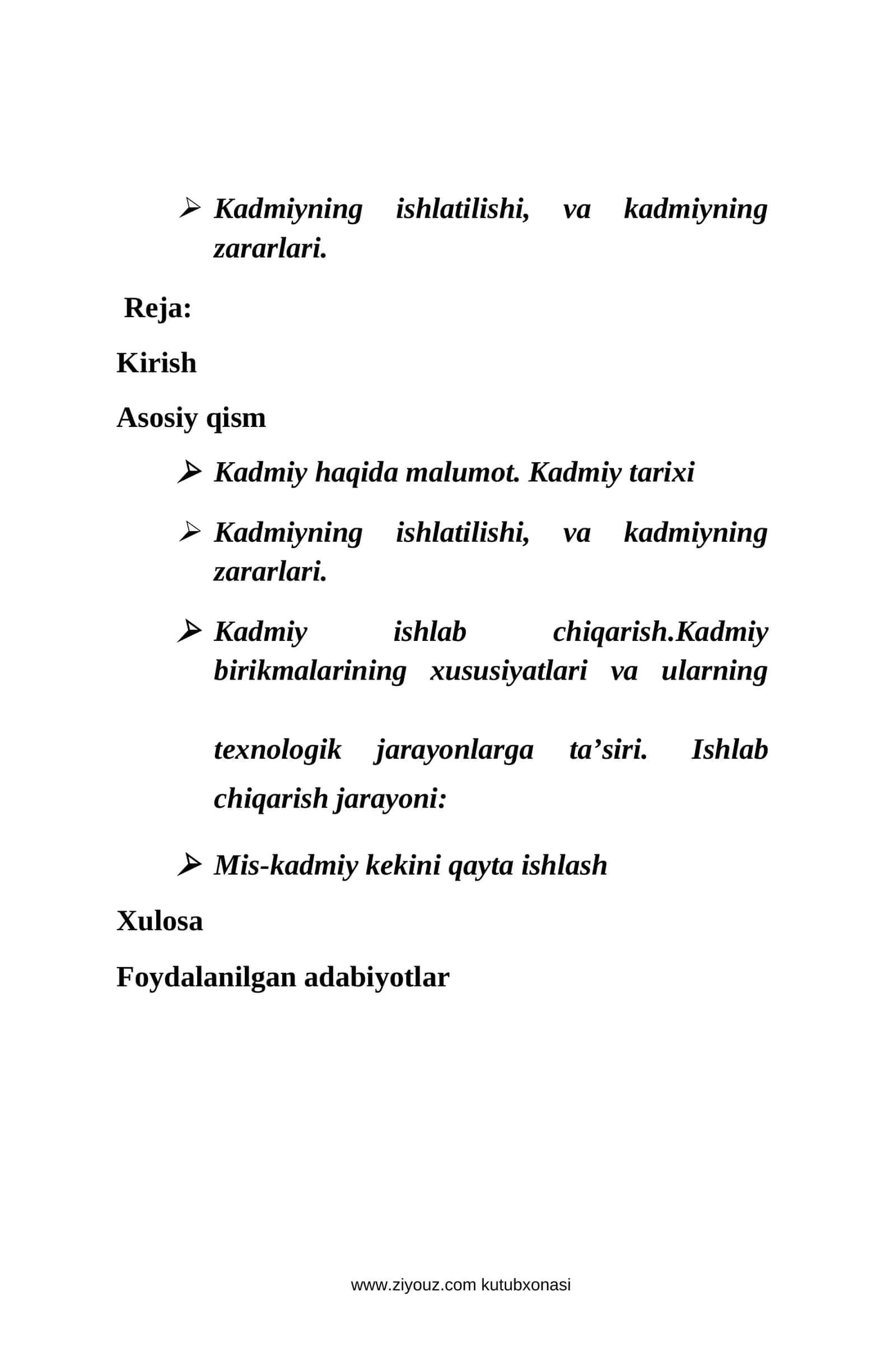 Kadmiyning ishlatilishi, va kadmiyning zararlari