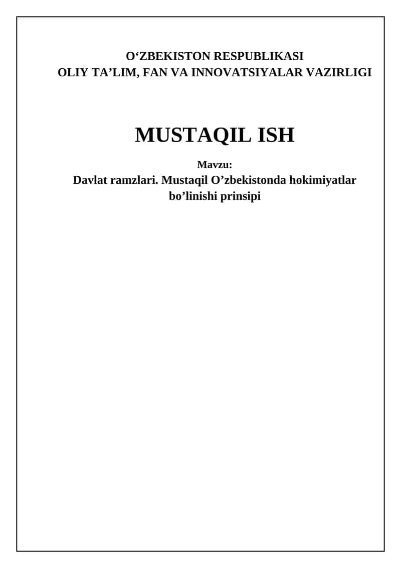 Mustaqil O'zbekistonda hokimiyatlar bo'linishi prinsipi