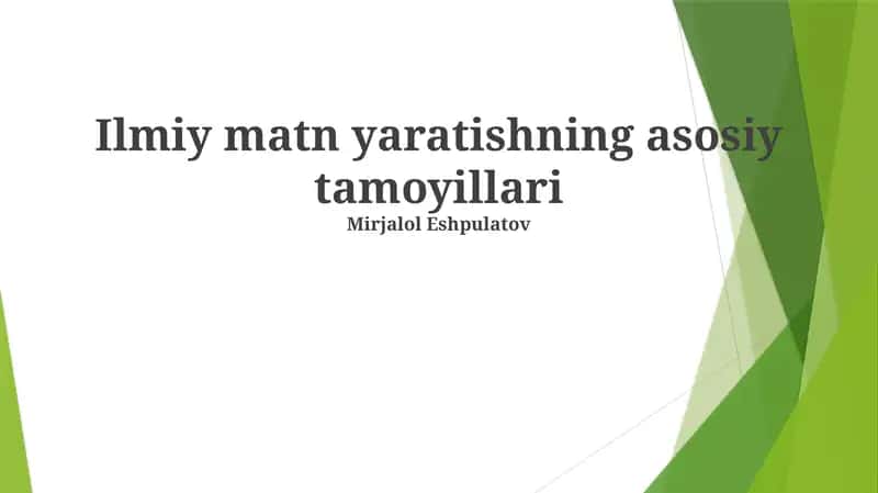 Ilmiy matn yaratishning asosiy tamoyillari