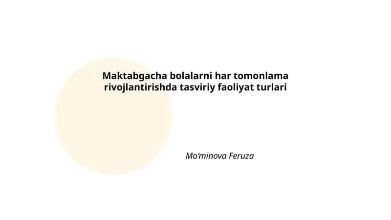 Maktabgacha bolalarni har tomonlama rivojlantirishda tasviriy faoliyat turlari
