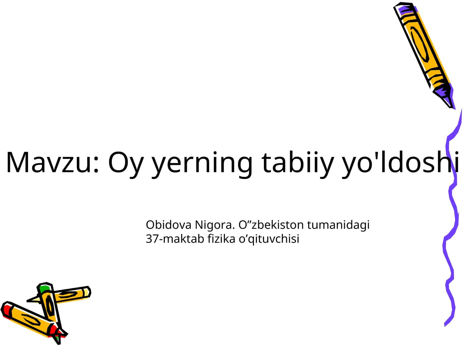 Oy yerning tabiiy yo'ldoshi