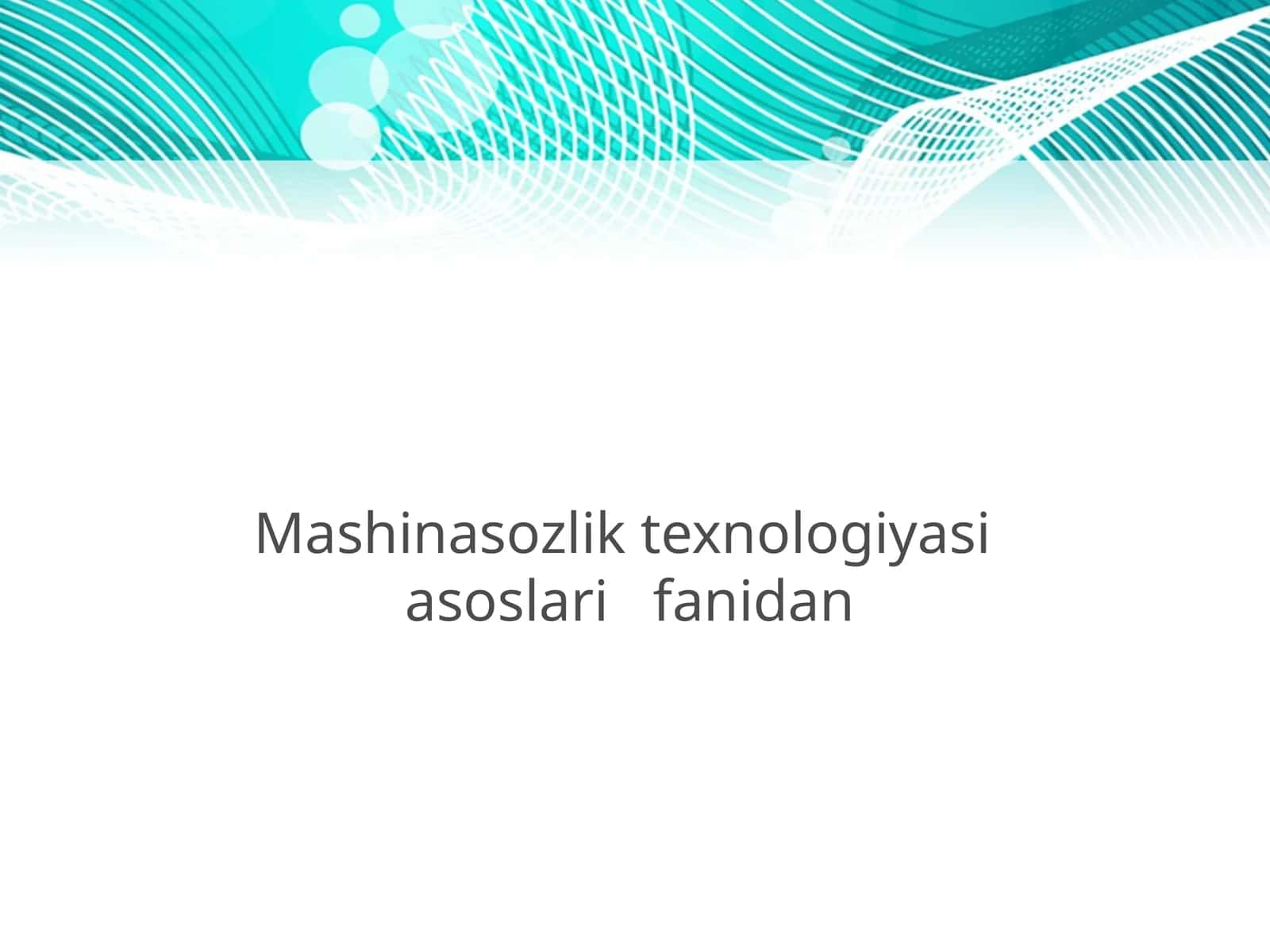 3D modellashtirish asoslari