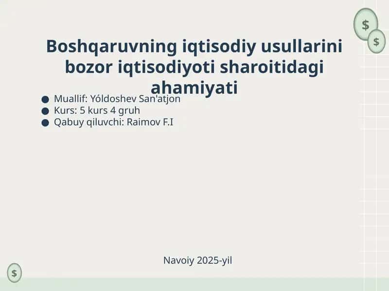 Bozor iqtisodiyoti sharoitida boshqaruvning iqtisodiy usullari