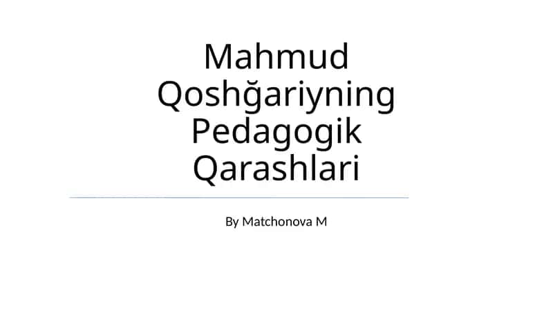 Mahmud Qoshğariyning Pedagogik Qarashlari