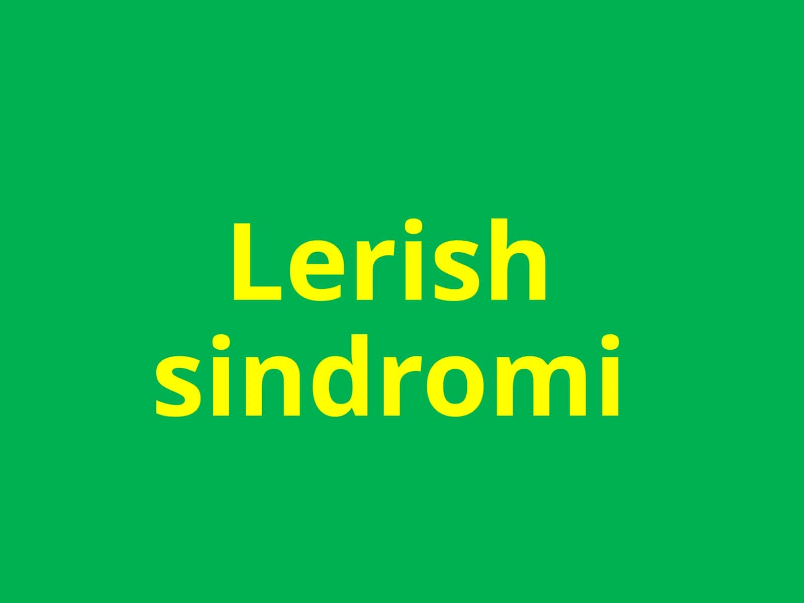 Lerishsindromi
