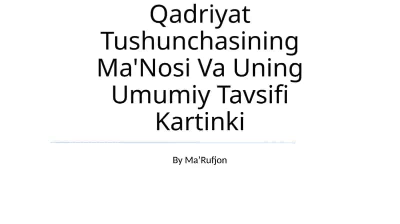 Qadriyat Tushunchasining Ma'Nosi Va Uning Umumiy Tavsifi Kartinki