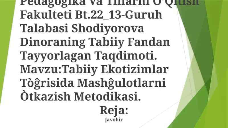 Tabiiy Ekotizimlar Tòĝrisida Mashĝulotlarni Òtkazish Metodikasi