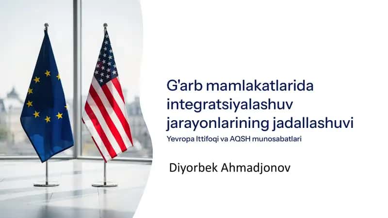 Integratsiyalashuv jarayonlarining jadallashuvi