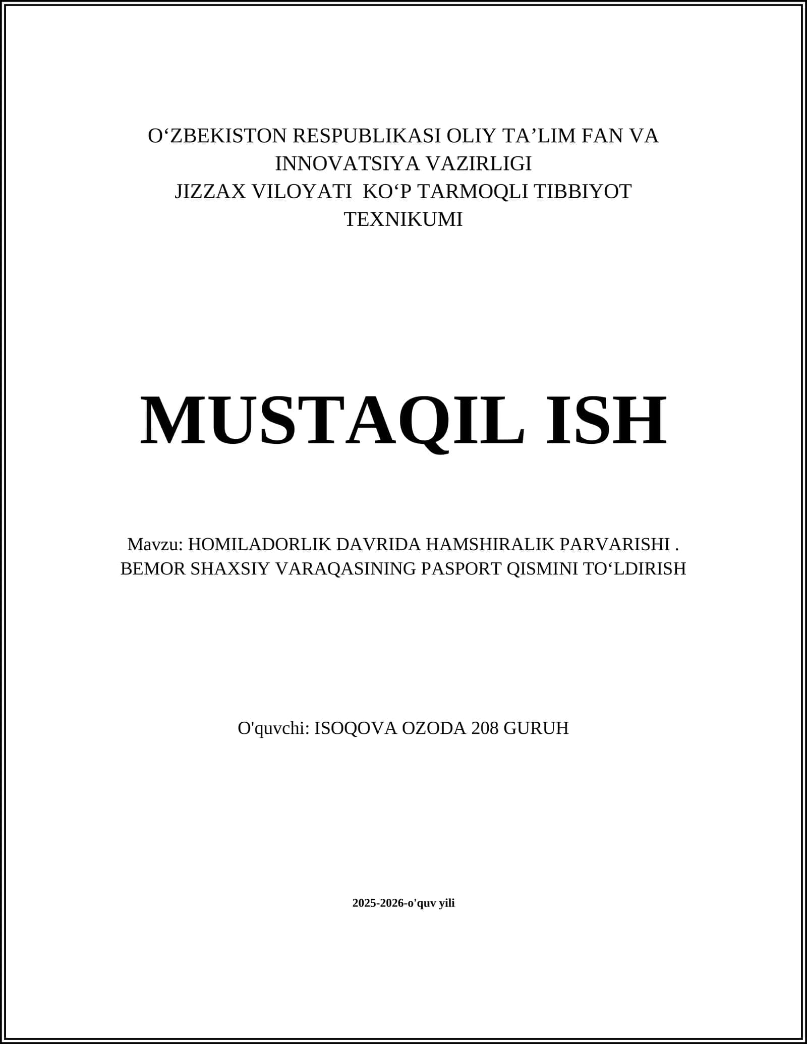 HOMILADORLIK DAVRIDA HAMSHIRALIK PARVARISHI. BEMOR SHAXSIY VARAQASINING PASPORT QISMINI TOʻLDIRISH