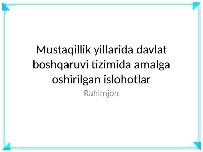 Islohotlar va boshqaruv jarayonlari