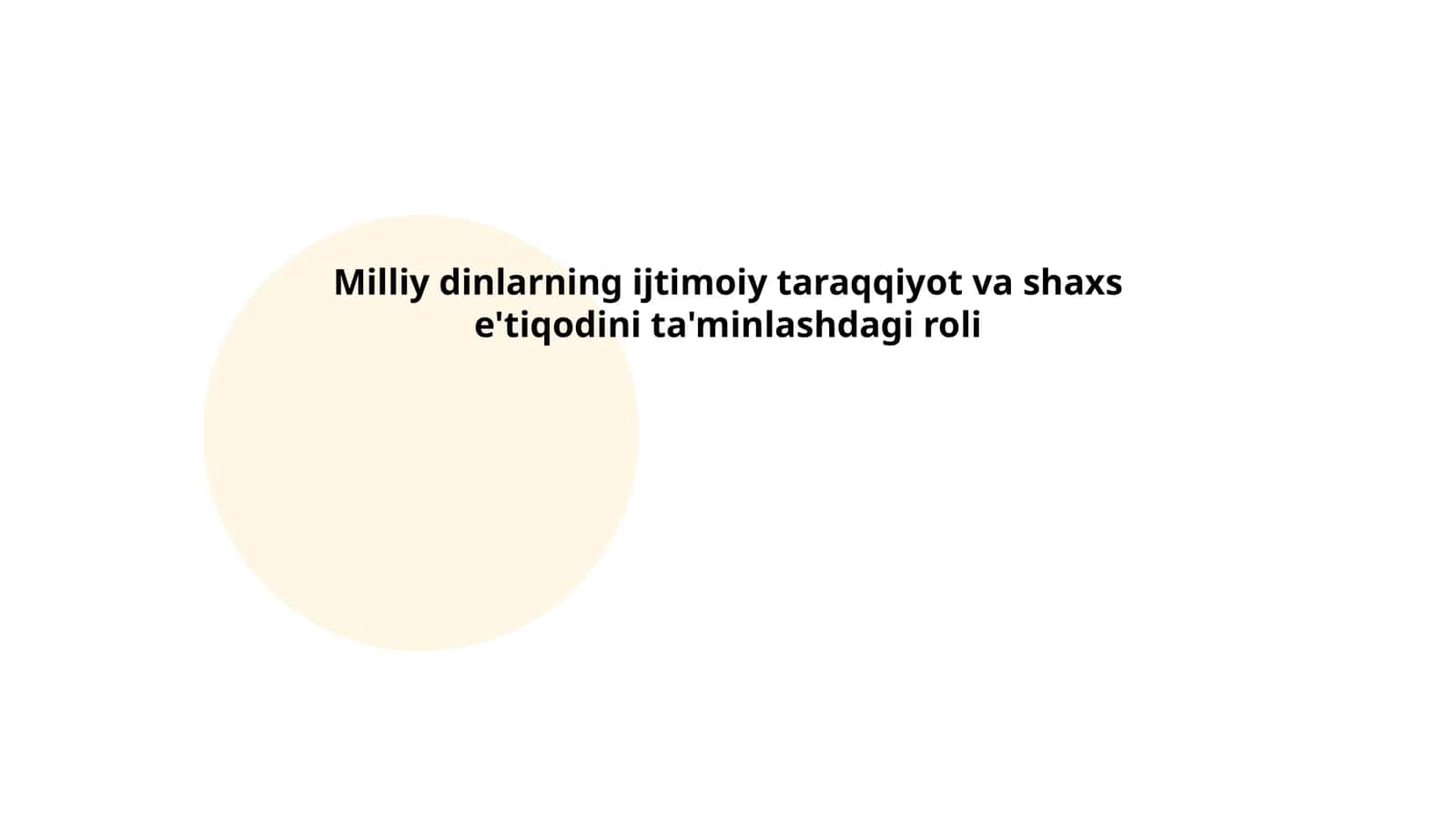 Milliy dinlarning ijtimoiy taraqqiyot va shaxs e'tiqodini ta'minlashdagi roli