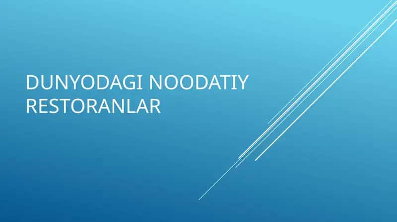 Dunyodaginoodatiyrestoranlar