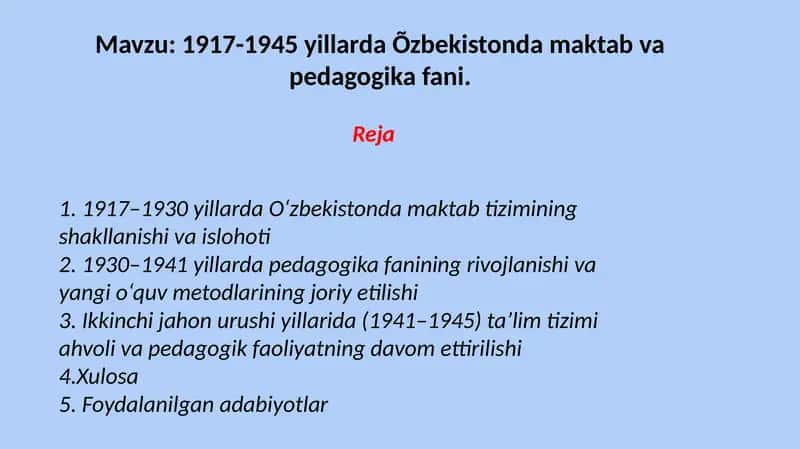 1917-1945 yillarda O'zbekistonda maktab va pedagogika fani
