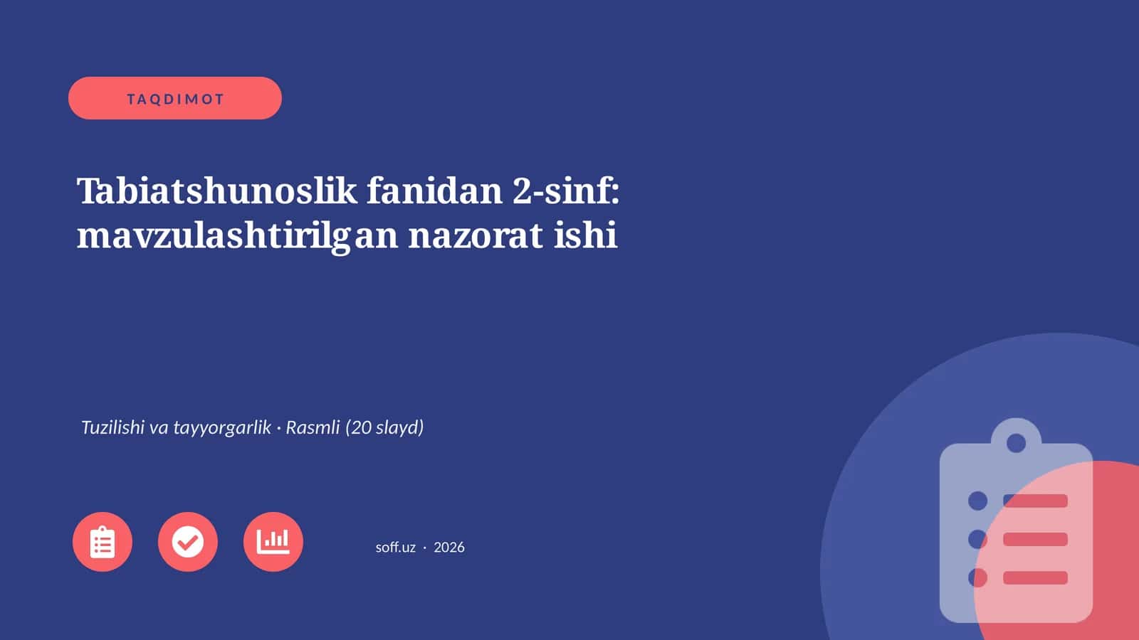 Tabiatshunoslik fanidan 2-sinf: mavzulashtirilgan nazorat ishi