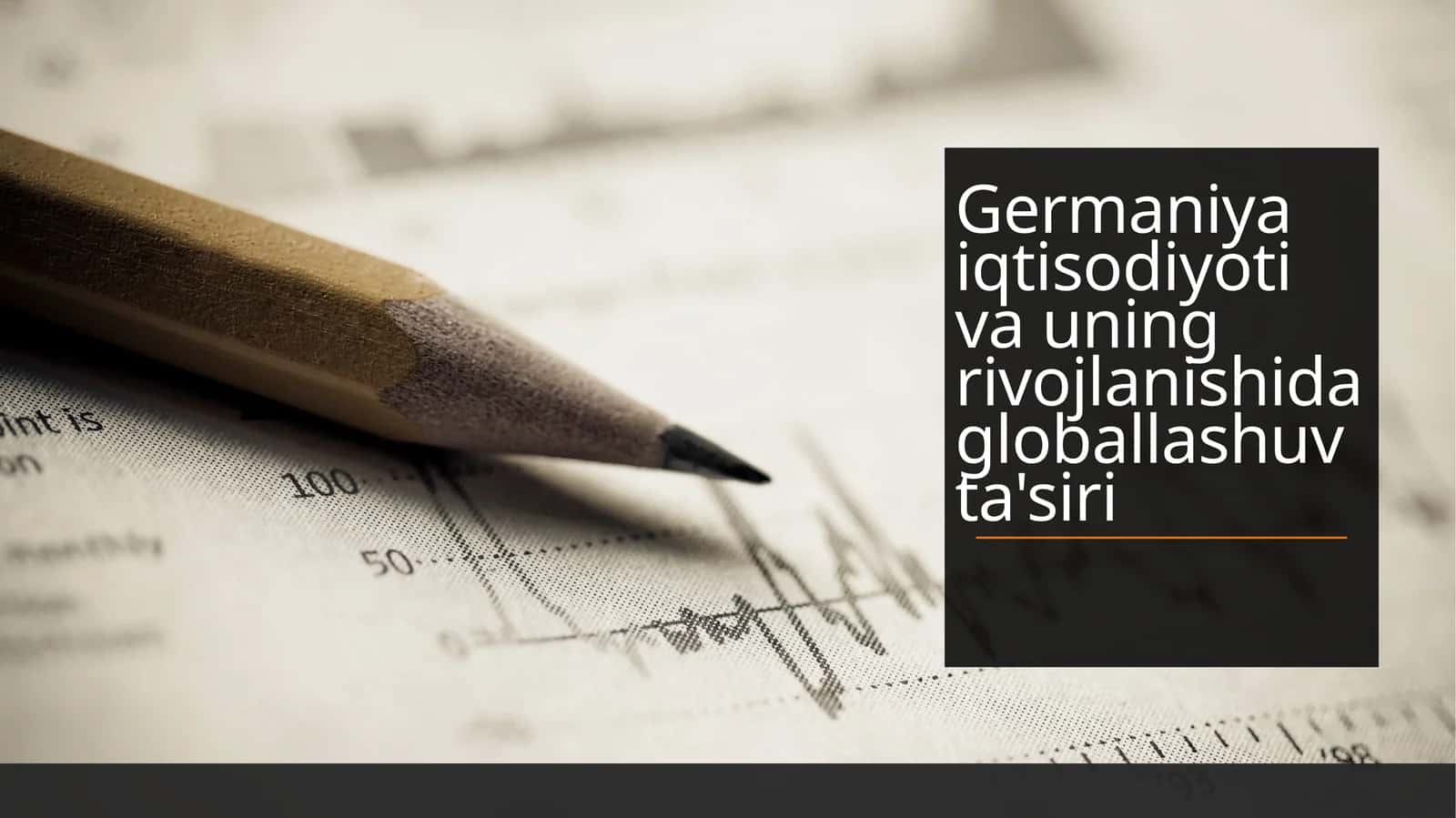 Germaniya iqtisodiyoti va uning rivojlanishida globallashuv ta'siri