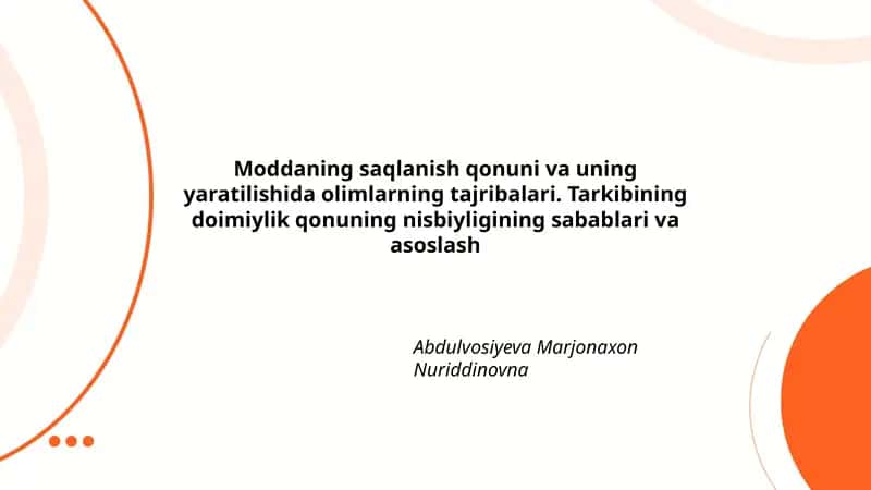 Moddaning saqlanish qonuni va uning yaratilishida olimlarning tajribalari