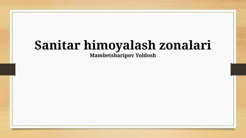 Sanitar himoyalash zonalari