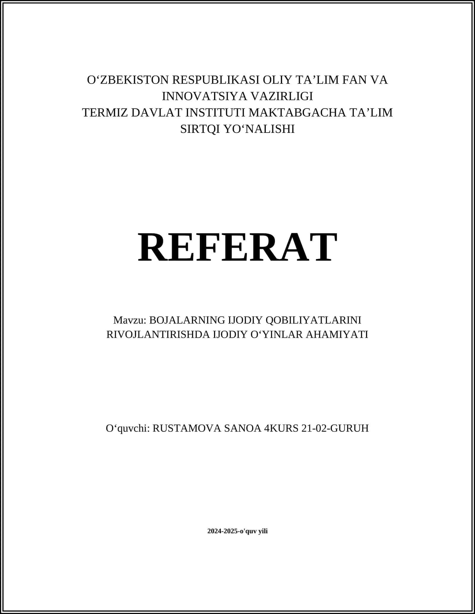 BOJALARNING IJODIY QOBILIYATLARINI RIVOJLANTIRISHDA IJODIY OʻYINLAR AHAMIYATI