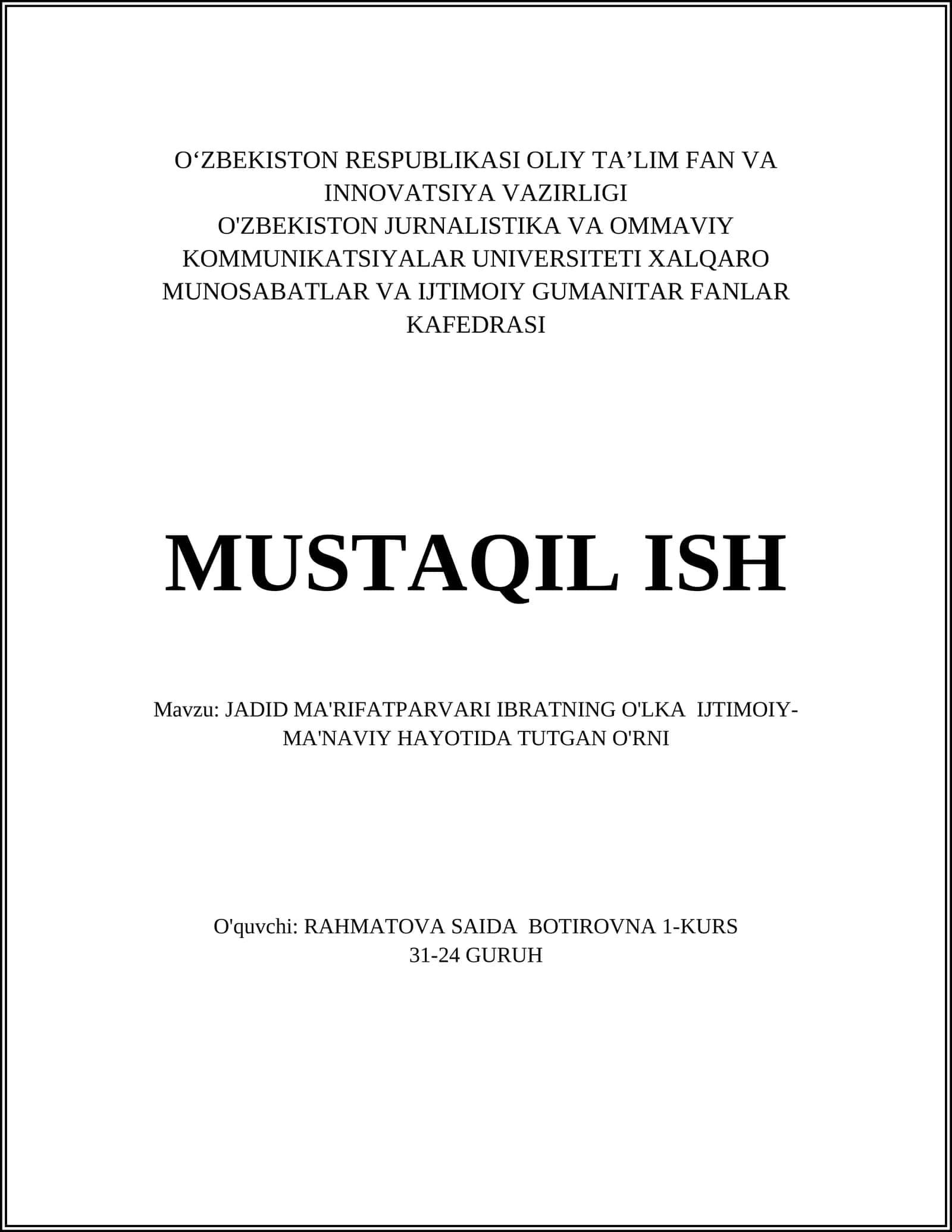 JADID MA'RIFATPARVARI IBRATNING O'LKA IJTIMOIY-MA'NAVIY HAYOTIDA TUTGAN O'RNI