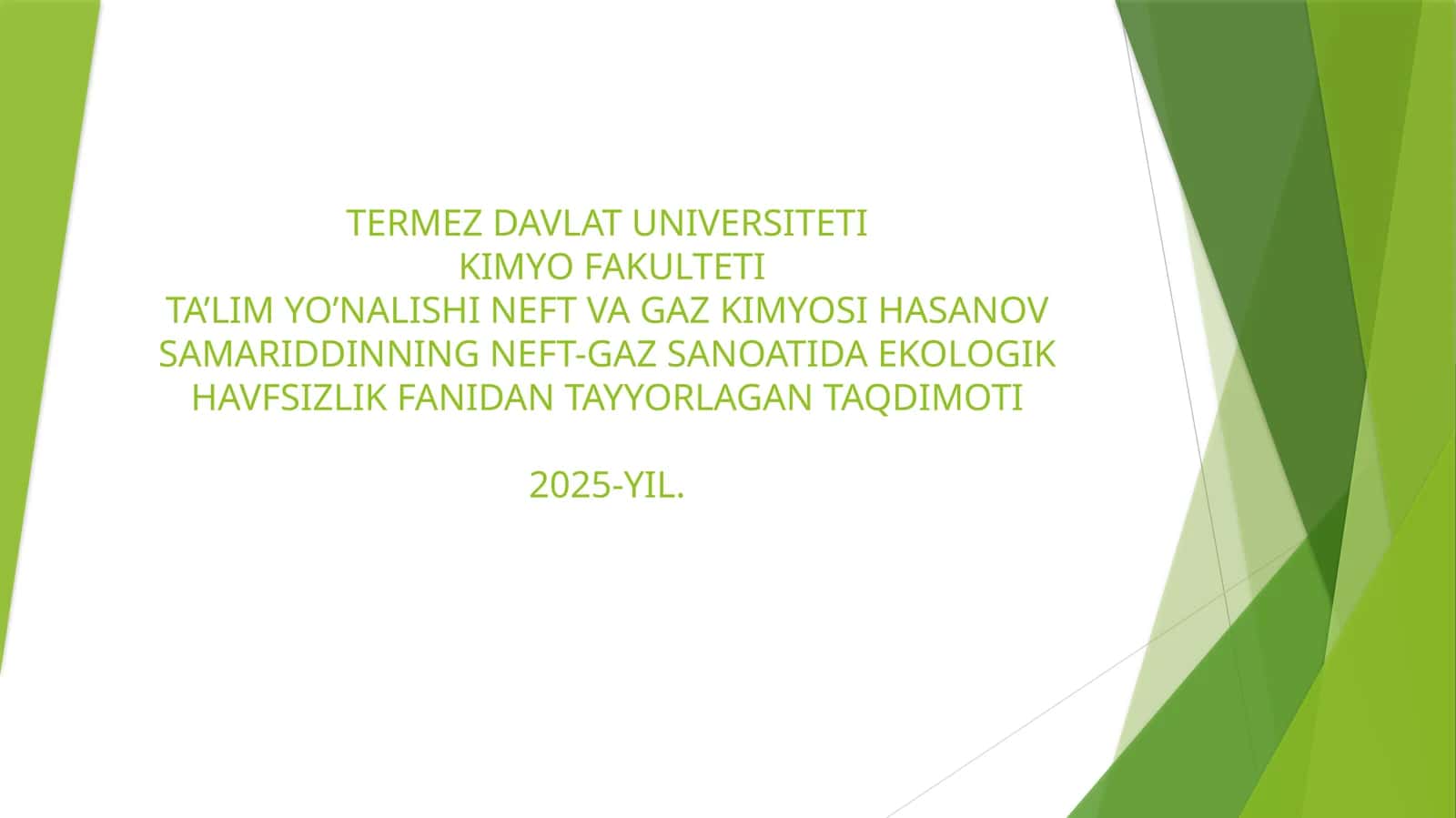NEFTGAZ KIMYOSI FANIDAN TAYYORLAGAN TAQDIMOTI