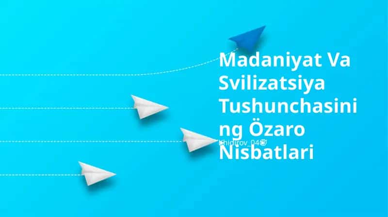 Madaniyat Va Svilizatsiya Tushunchasining Özaro Nisbatlari