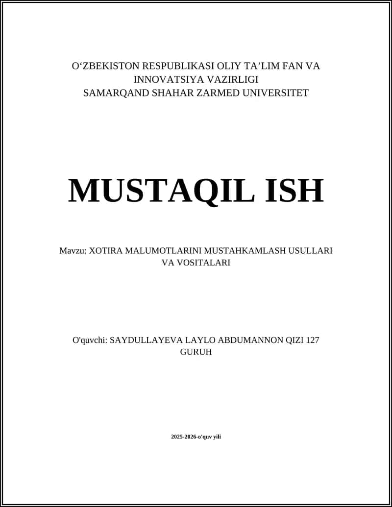 XOTIRA MALUMOTLARINI MUSTAHKAMLASH USULLARI VA VOSITALARI