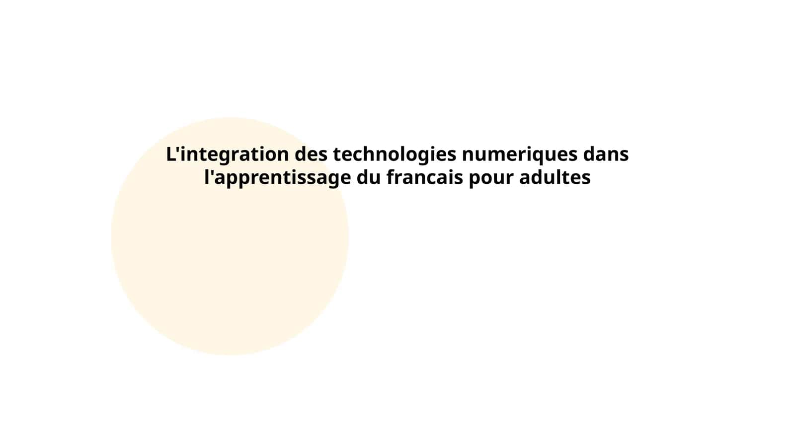 L'integration des technologies numeriques dans l'apprentissage du francais pour adultes