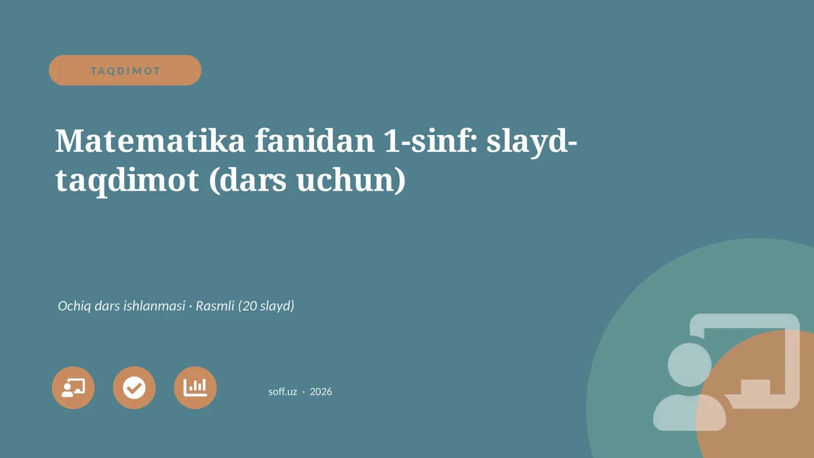 Matematika fanidan 1-sinf: slayd-taqdimot (dars uchun)